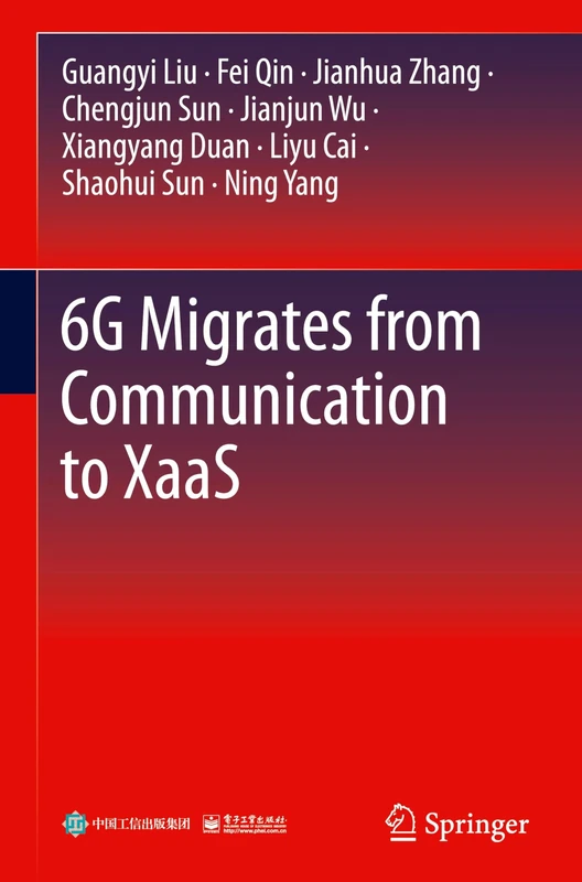 6G Migrates from Communication to XaaS