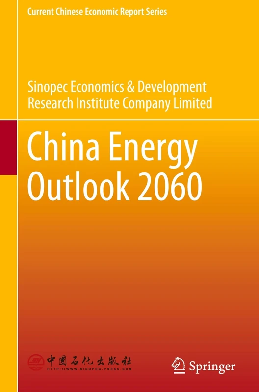 China Energy Outlook 2060 (Current Chinese Economic Report Series) - Image 1