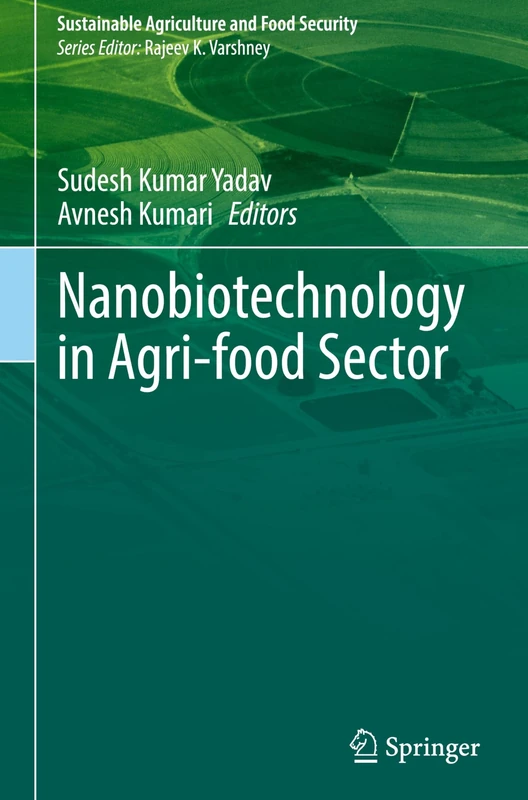 Nanobiotechnology in Agri-food Sector (Sustainability Sciences in Asia and Africa)