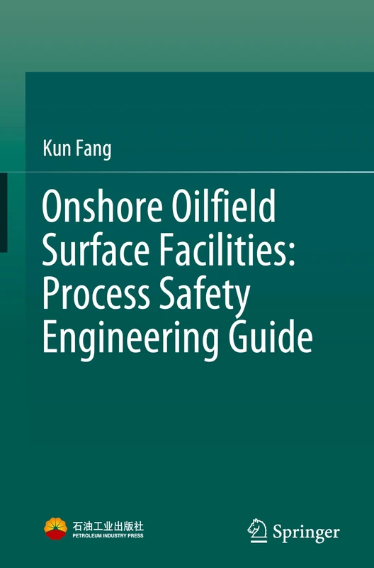 Springer Onshore Oilfield Surface Facilities Guide