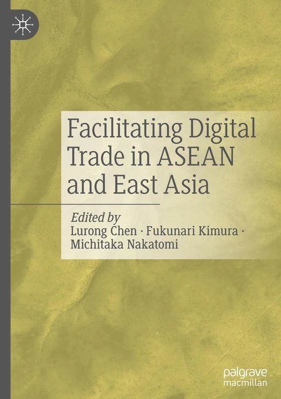 Facilitating Digital Trade in ASEAN and East Asia