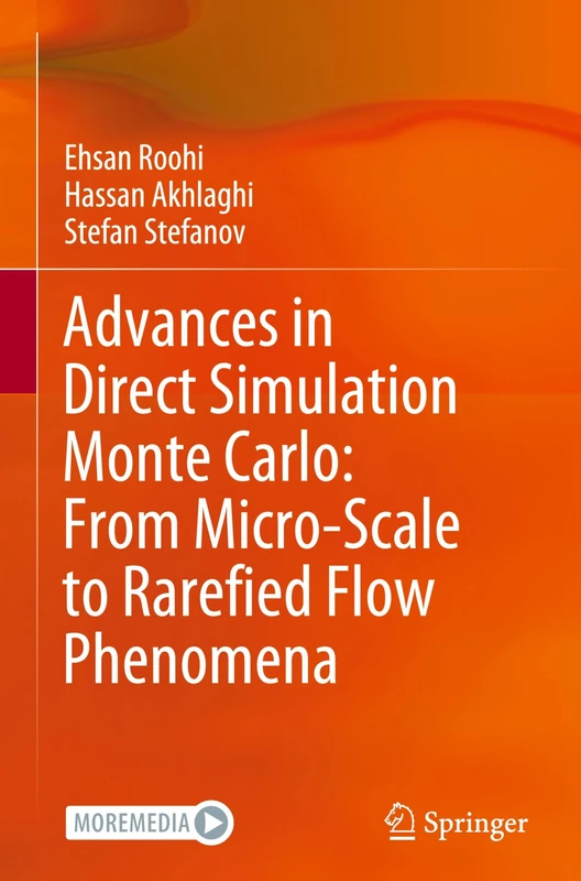 Advances in Direct Simulation Monte Carlo: From Micro-Scale to Rarefied Flow Phenomena