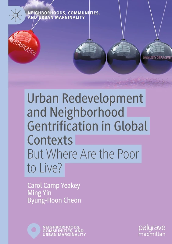 Urban Redevelopment and Neighborhood Gentrification - Macmillan