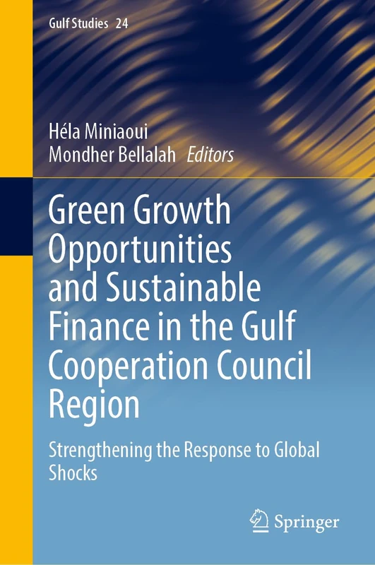Springer Green Growth and Sustainable Finance in the GCC Region