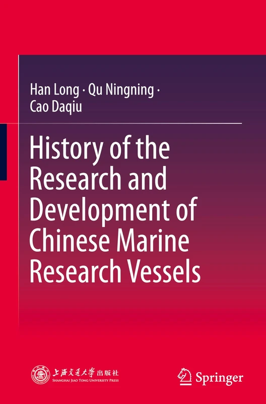 History of the Research and Development of Chinese Marine Research Vessels