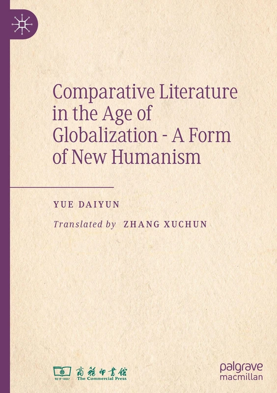 Comparative Literature in the Age of Globalization - A Form of New Humanism
