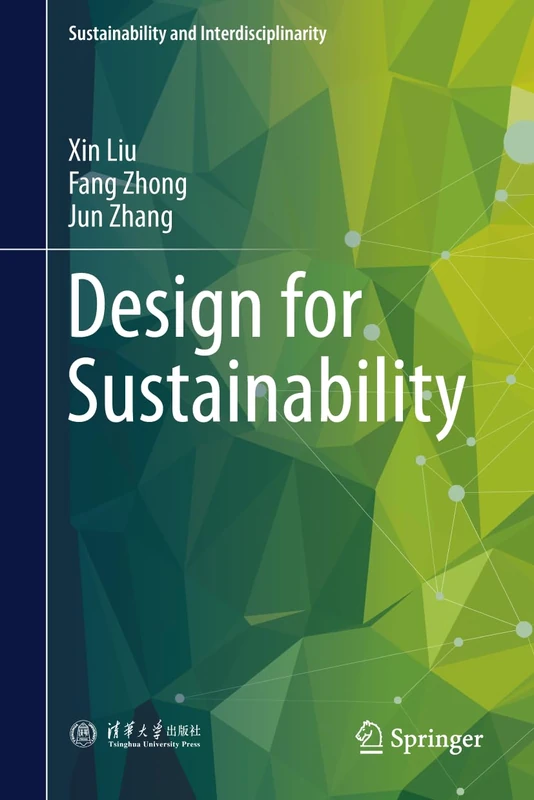 Design for Sustainability (Sustainability and Interdisciplinarity)