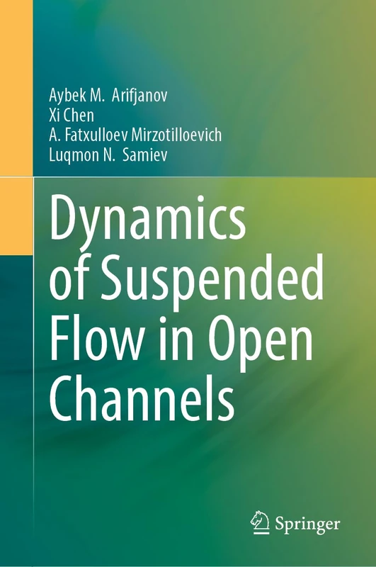 Springer - Dynamics of Suspended Flow in Open Channels