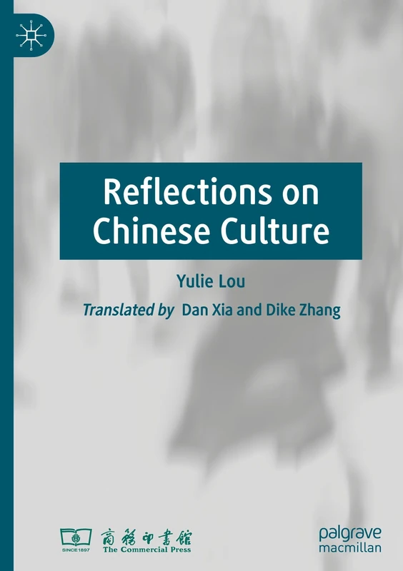 Reflections on Chinese Culture