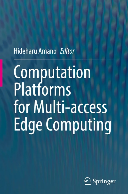 Computation Platforms for Multi-access Edge Computing