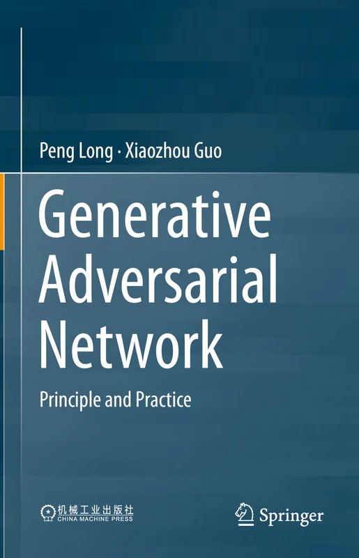 Generative Adversarial Network: Principle and Practice