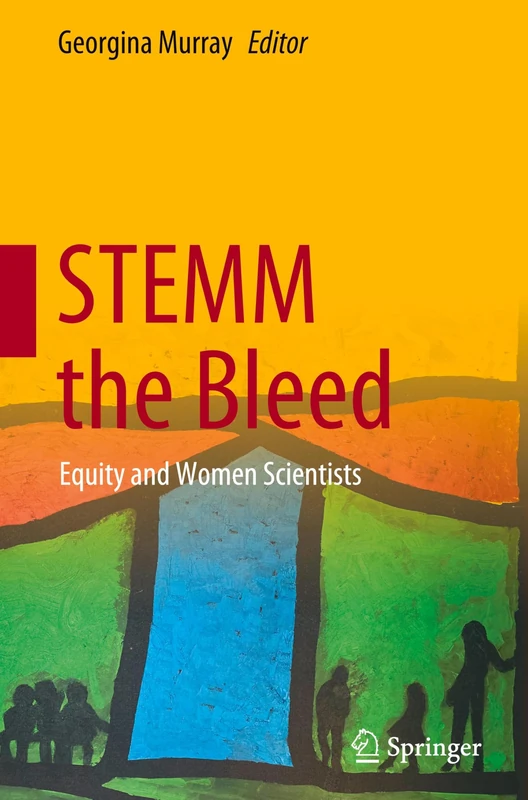 STEMM the Bleed: Equity and Women Scientists