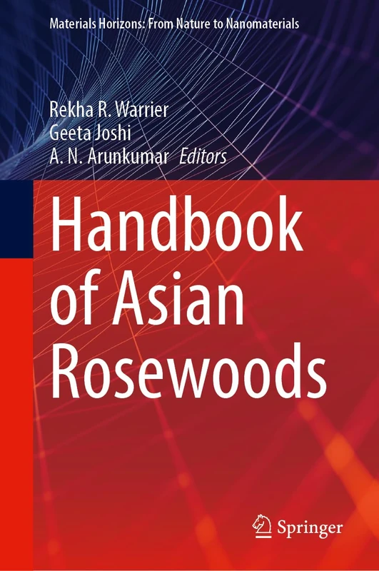 Handbook of Asian Rosewoods (Materials Horizons: From Nature to Nanomaterials) - Image 1
