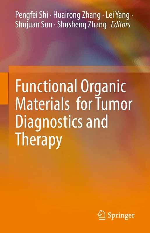 Functional Organic Materials for Tumor Diagnostics and Therapy