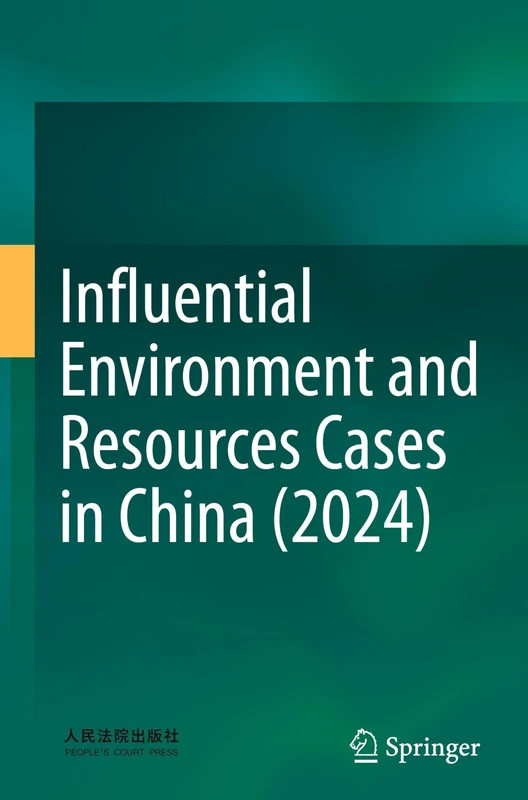 Influential Environment and Resources Cases in China (2024)