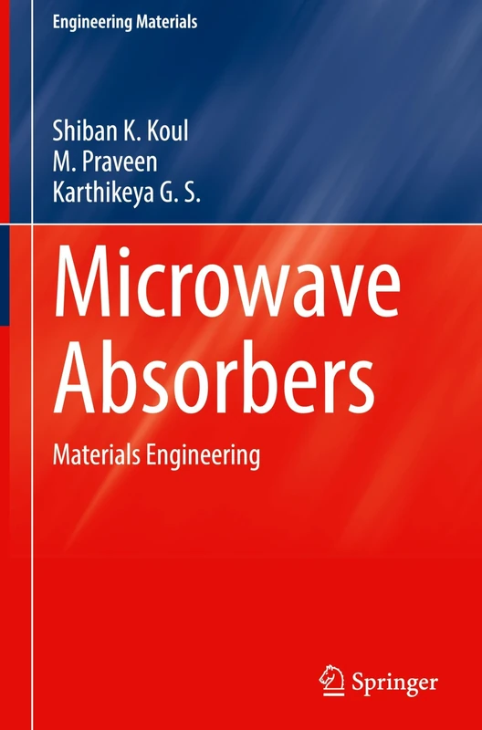Microwave Absorbers: Materials Engineering (Engineering Materials)