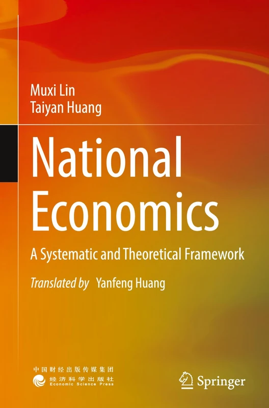 National Economics: A Systematic and Theoretical Framework