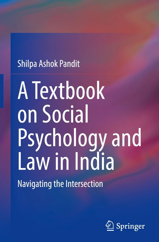 A Textbook on Social Psychology and Law in India: Navigating the Intersection