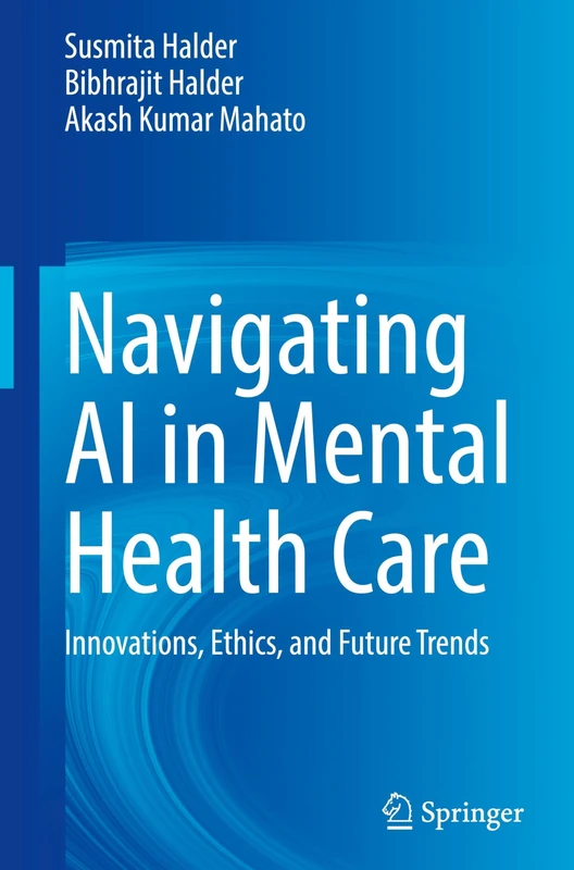 Springer - Navigating AI in Mental Health Care Book