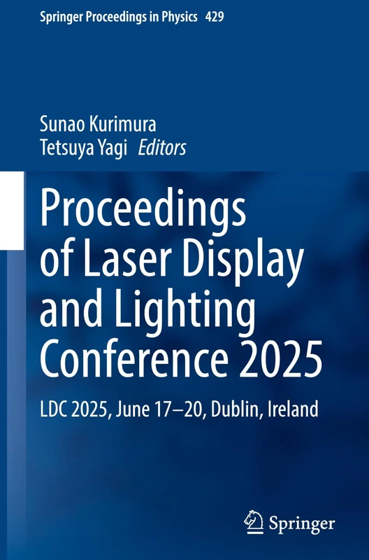 Springer LDC 2025 Proceedings - Laser Display and Lighting