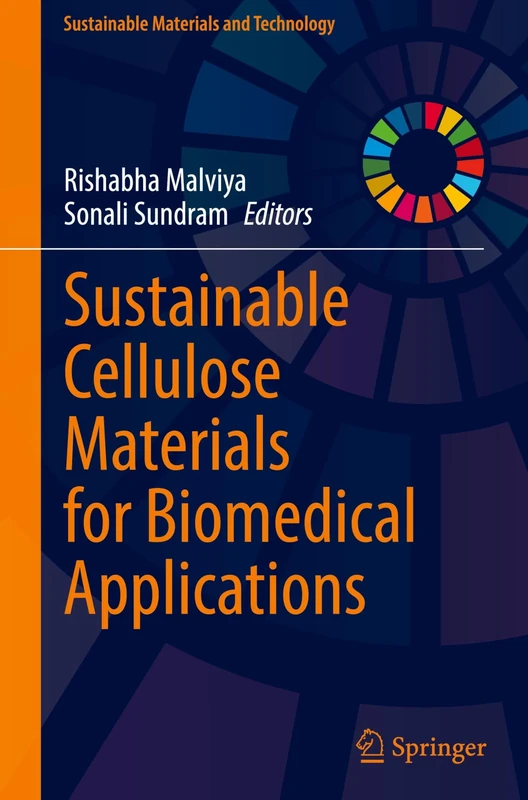Sustainable Cellulose Materials for Biomedical Applications (Sustainable Materials and Technology)