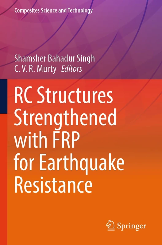 Springer RC Structures Strengthened with FRP for Earthquake Resistance