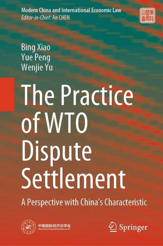 Springer - The Practice of WTO Dispute Settlement Book