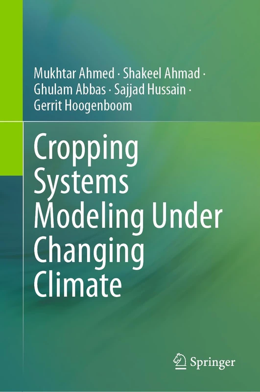 Springer - Cropping Systems Modeling Under Changing Climate