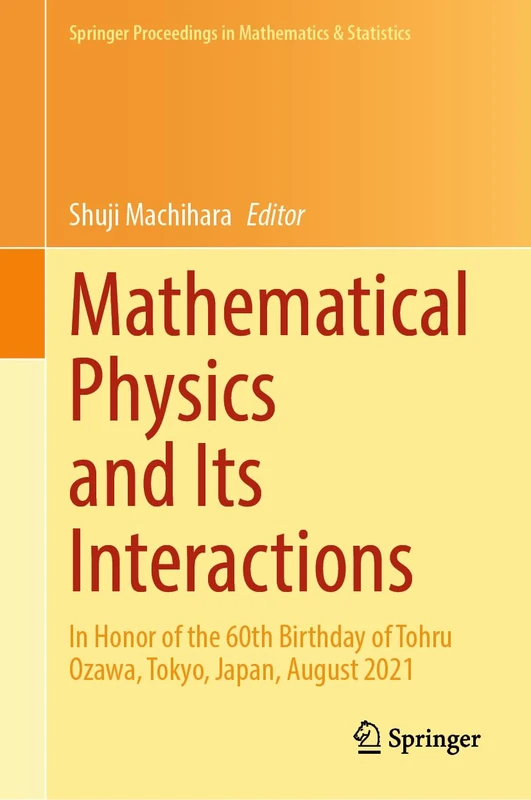 Springer Mathematical Physics and Its Interactions - Vol 451