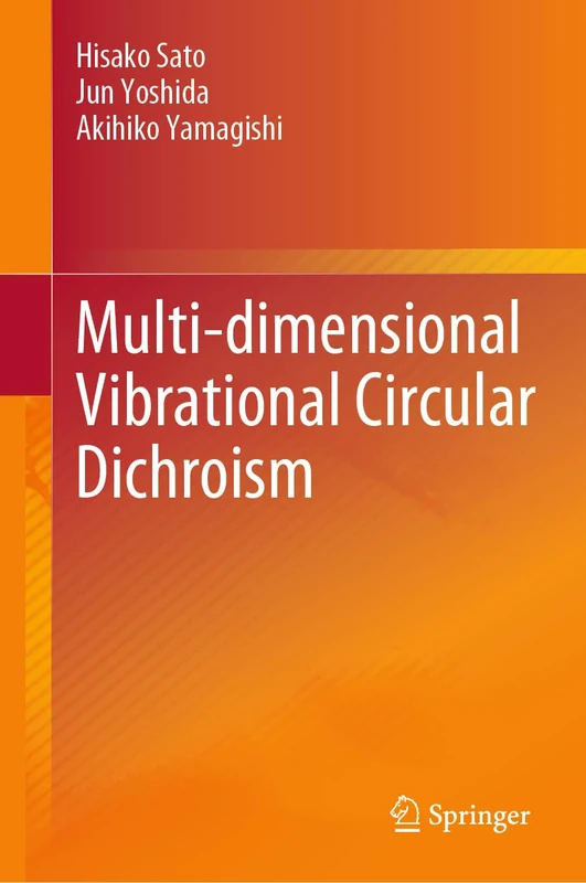 Springer - Multi-dimensional Vibrational Circular Dichroism