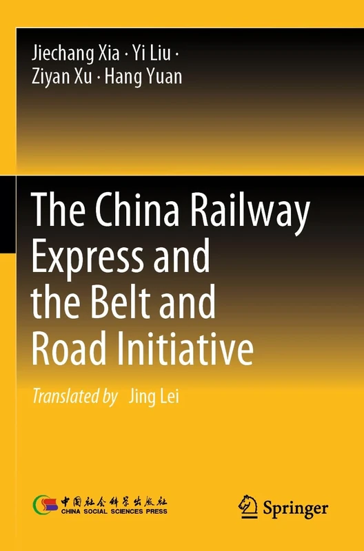 The China Railway Express and the Belt and Road Initiative