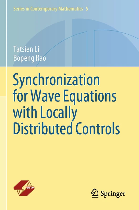Synchronization for Wave Equations with Locally Distributed Controls: 5 (Series in Contemporary Mathematics, 5) - Image 1