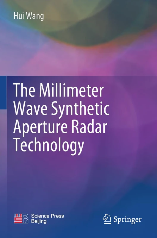 The Millimeter Wave Synthetic Aperture Radar Technology