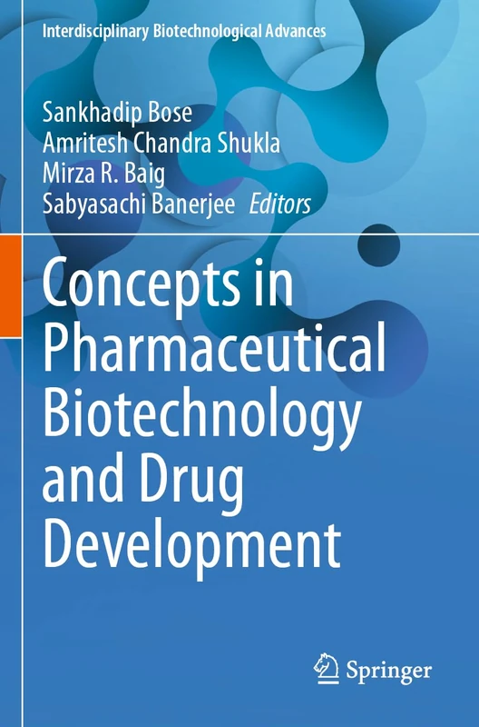 Concepts in Pharmaceutical Biotechnology and Drug Development (Interdisciplinary Biotechnological Advances)