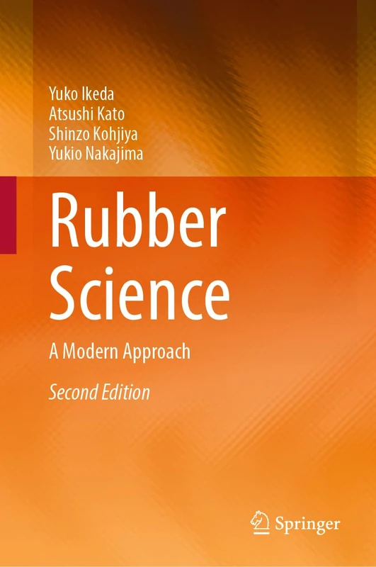 Rubber Science: A Modern Approach