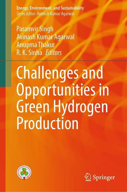 Challenges and Opportunities in Green Hydrogen Production (Energy, Environment, and Sustainability)