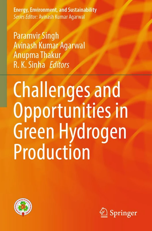 Challenges and Opportunities in Green Hydrogen Production (Energy, Environment, and Sustainability)