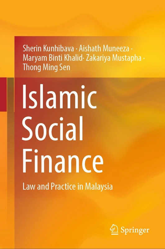 Islamic Social Finance: Law and Practice in Malaysia