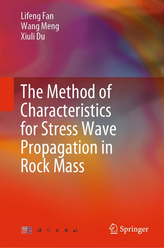 Springer - The Method of Characteristics for Stress Wave Propagation