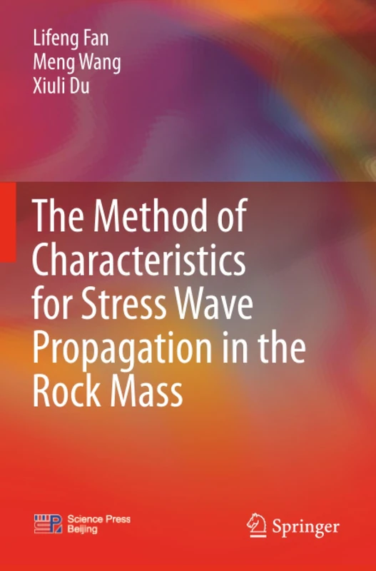 The Method of Characteristics for Stress Wave Propagation in the Rock Mass