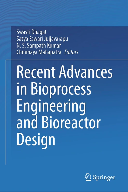 Springer - Recent Advances in Bioprocess Engineering and Bioreactor Design