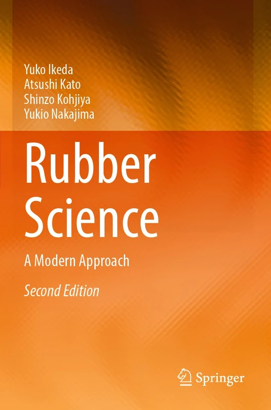 Rubber Science: A Modern Approach