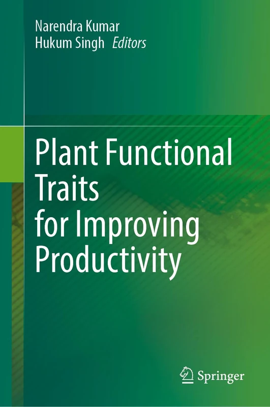 Springer - Plant Functional Traits for Improving Productivity