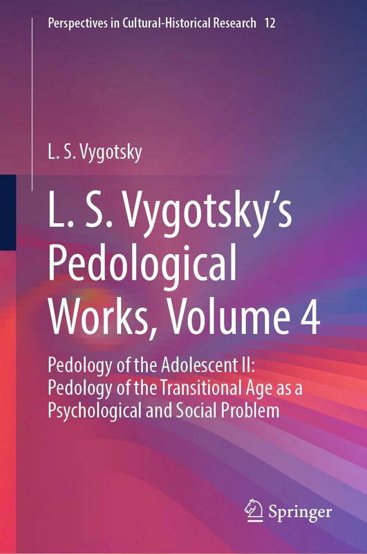Springer - L. S. Vygotsky's Pedological Works, Volume 4