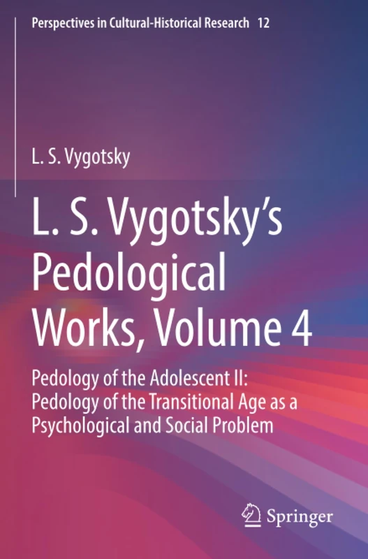 Springer - Vygotsky's Pedological Works, Volume 4
