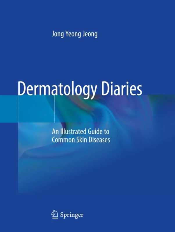 Dermatology Diaries: An Illustrated Guide to Common Skin Diseases