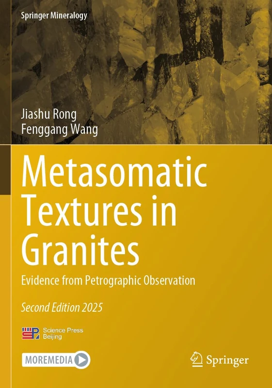 Metasomatic Textures in Granites: Evidence from Petrographic Observation (Springer Mineralogy) - Image 1
