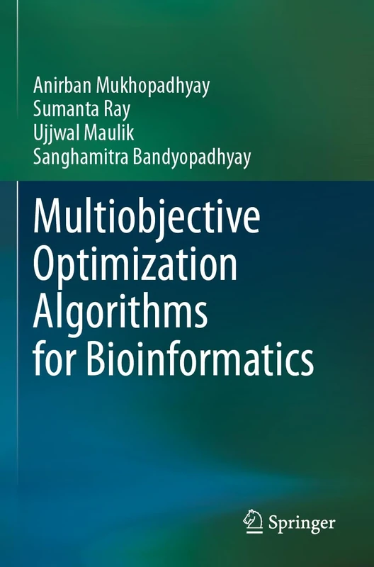 Multiobjective Optimization Algorithms for Bioinformatics