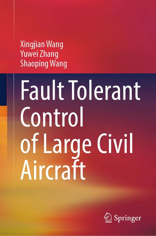 Springer - Fault Tolerant Control of Large Civil Aircraft