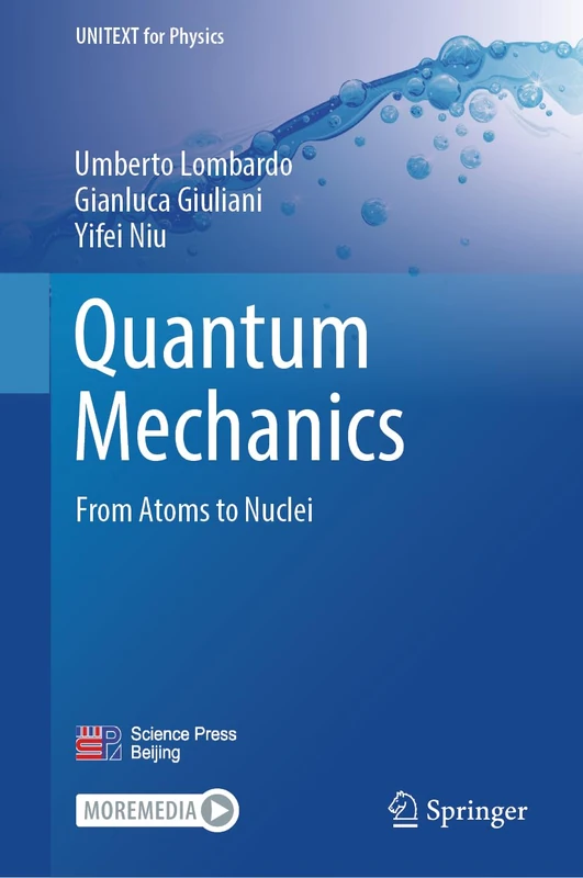 Quantum Mechanics: From Atoms to Nuclei (UNITEXT for Physics)